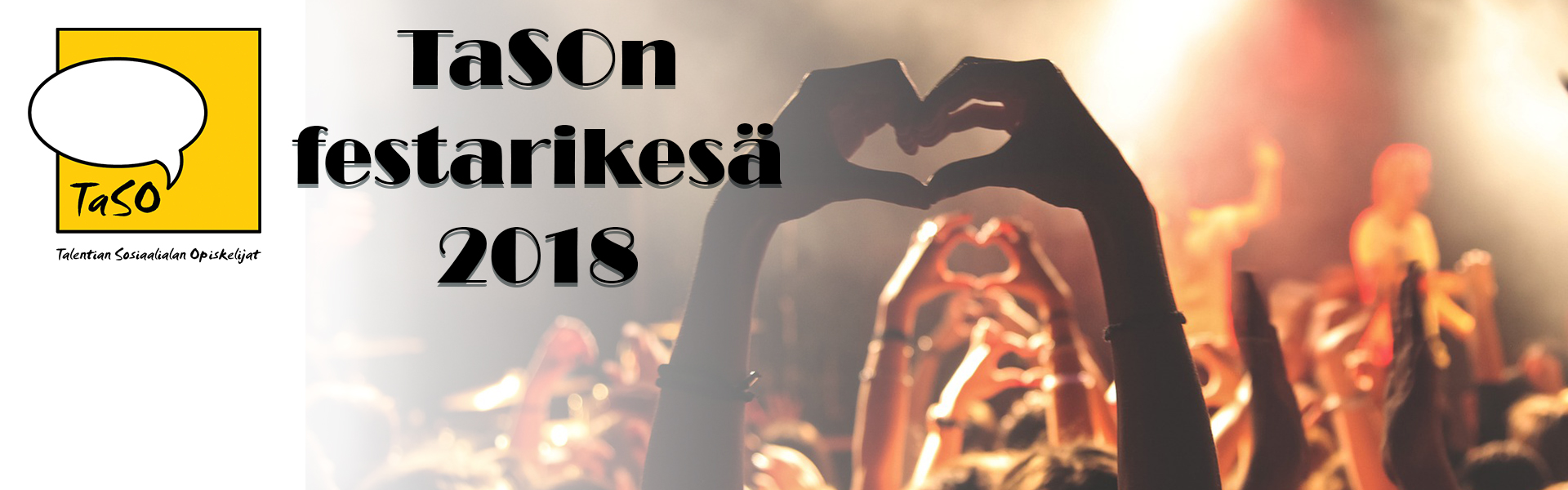 TaSOn festarikesä on täällä! - Talentian Sosiaalialan Opiskelijat TaSO ry